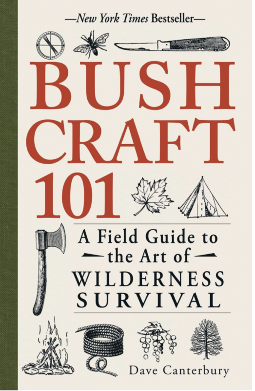 Bushcraft 101: A Field Guide to the Art of Wilderness Survival - Paperback