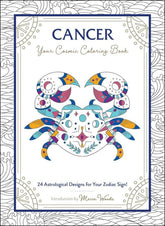 Cancer: Your Cosmic Coloring Book—24 Astrological Designs for Your Zodiac Sign! - Paperback