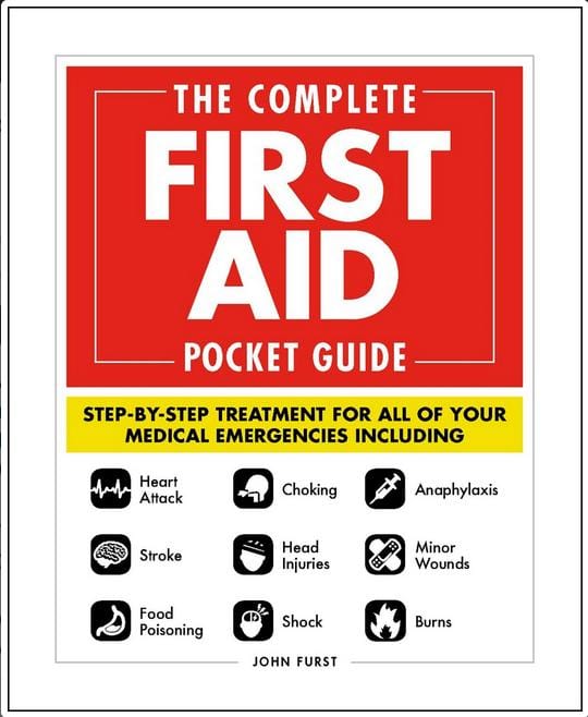 Adams Media Books > Lifestyle > Diy The Complete First Aid Pocket Guide: Step-by-Step Treatment for All of Your Medical Emergencies Including Heart Attack, Stroke, Food Poisoning, Shock, Anaphylaxiz, Minor Wounds, Burns - Paperback 9781507208885 MC-22173