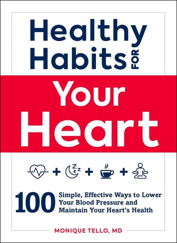Adams Media Books > Lifestyle > Self-Help Healthy Habits for Your Heart: 100 Simple, Effective Ways to Lower Your Blood Pressure and Maintain Your Heart's Health - Paperback 9781507209240 MC-44064