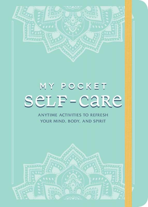 Adams Media Books > Lifestyle > Self-Help My Pocket Self-Care: Anytime Activities to Refresh Your Mind, Body, and Spirit. - Paperback 9781507214398 MC-28720
