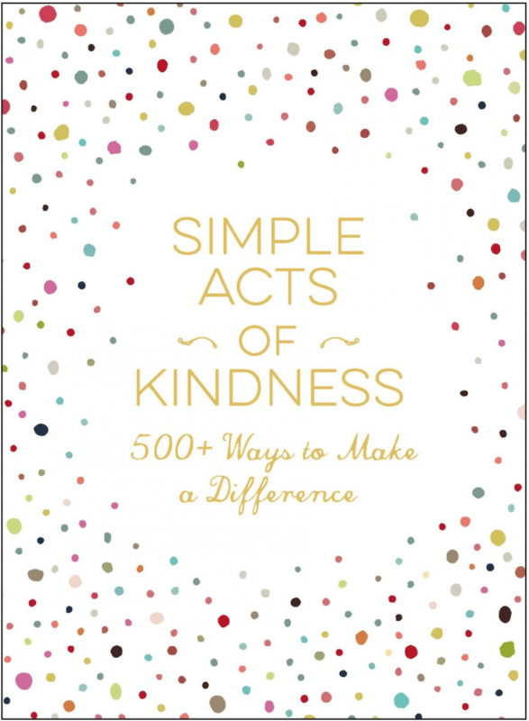 Adams Media Books > Lifestyle > Self-Help Simple Acts of Kindness: 500+ Ways to Make a Difference. - Hardcover 9781507205679 MC-27808