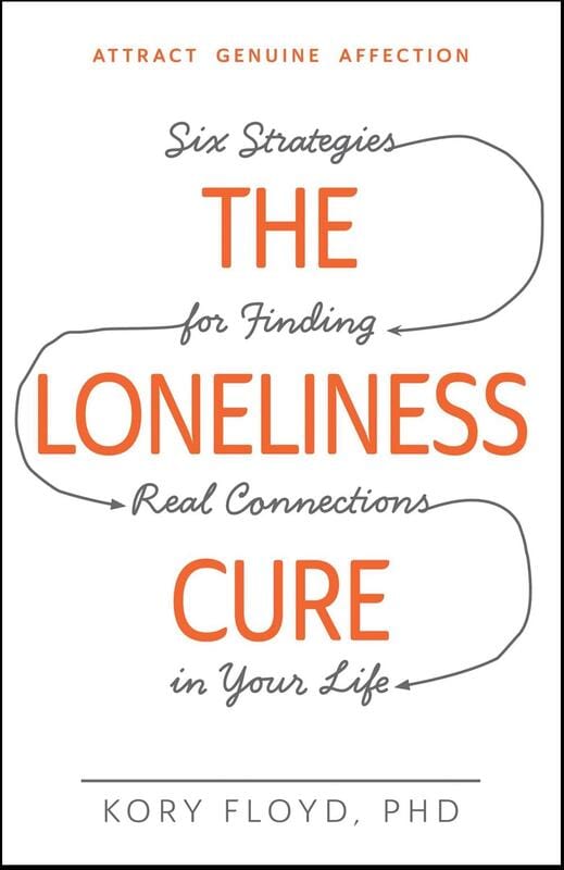 Adams Media Books > Lifestyle > Self-Help The Loneliness Cure: Six Strategies for Finding Real Connections in Your Life 9781440582097 MC-25310