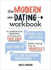 Adams Media Books > Lifestyle > Self-Help The Modern Dating Workbook: An Interactive Approach to Finding Your True Love - Paperback 9781507216668 MC-41212