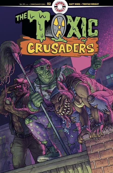 Ahoy Comic Books TOXIC CRUSADERS #2 (OF 5) CVR A TRISTAN WRIGHT (MR) 85647000843100211 0825AH0529