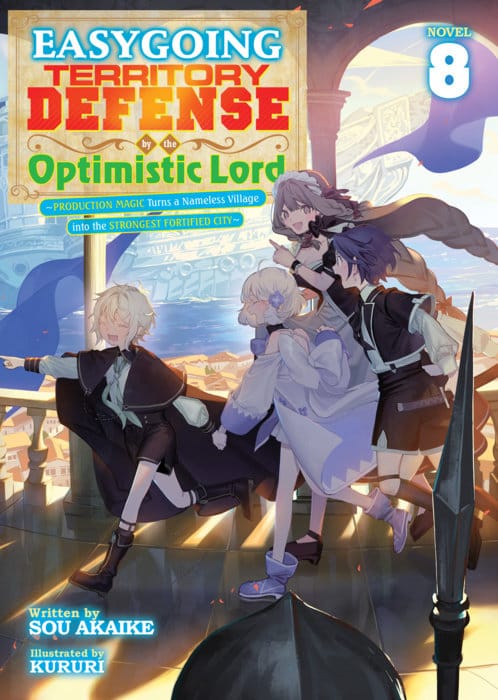 Airship Manga > Light Novel Easygoing Territory Defense by the Optimistic Lord: Production Magic Turns a Nameless Village into the Strongest Fortified City (Light Novel) Vol. 8 [Release Date: 10/21/2026] 9798897659852 PRH-9798897659852