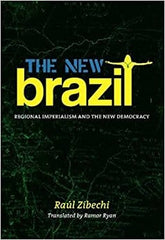 AK Press Books > Lifestyle > Politics The New Brazil: Regional Imperialism and the New Democracy 9781849351683 MC-21452