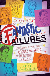 Aladdin Books > Art & Gifts > Make Art Fantastic Failures: True Stories of People Who Changed the World by Falling Down First - Paperback 9781582706658 MC-14072