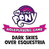 My Little Pony: RPG - Dark Skies Over Equestria Adventure Series Book