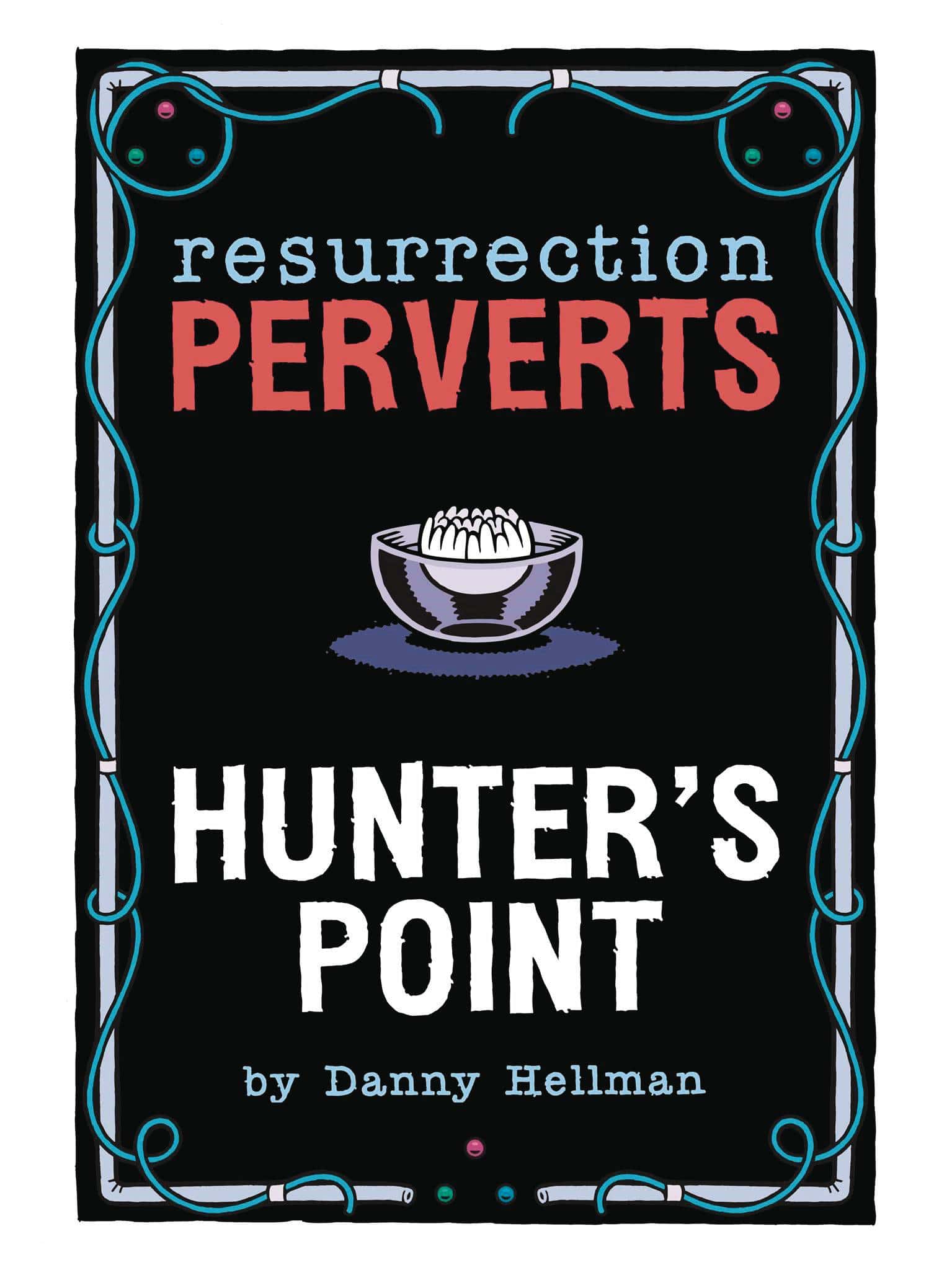 ALTERNATIVE COMICS Graphic Novel RESURRECTION PERVERTS HC VOL 01 (MR) 9780970936394 MAR171255