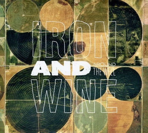 Alternative Distr. Alliance Music > Compact Discs Iron & Wine - Around The Well (Digipack Packaging) [CD] 098787080827 SUB70808.2