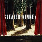 Alternative Distr. Alliance Music > Compact Discs Sleater-Kinney - The Woods [CD] 098787067026 SUB670.2