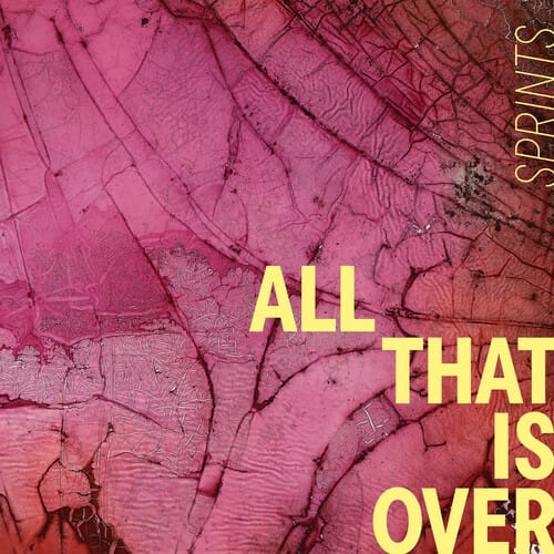 Alternative Distr. Alliance Music > Compact Discs Sprints - All That Is Over [CD] 098787171020 SUB1710.2