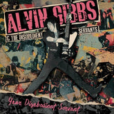 Alvin Gibbs & The Disobedient Servants - Your Disobedient Servant (Pink)