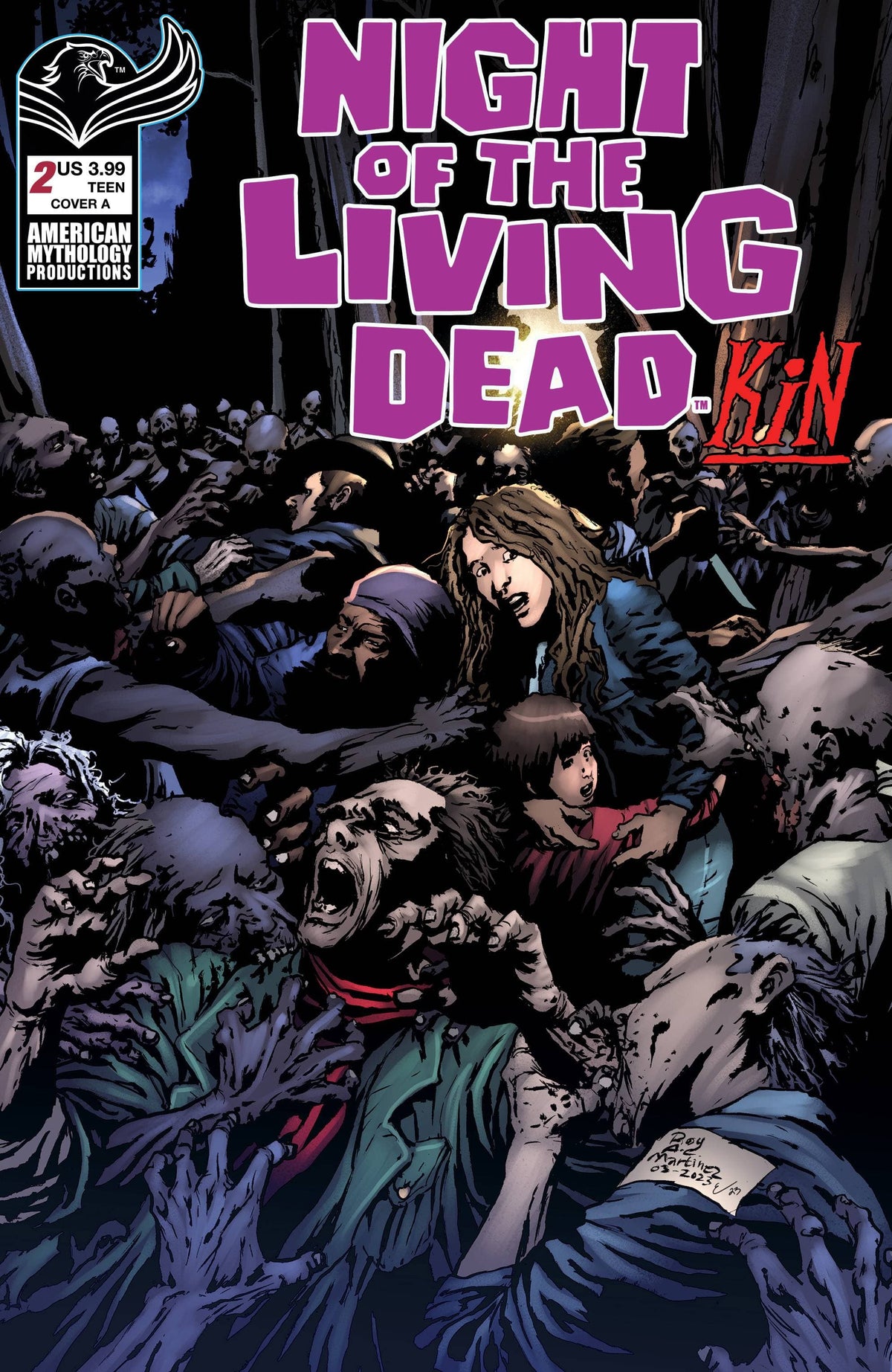 AMERICAN MYTHOLOGY PRODUCTIONS Comic Books Night Of The Living Dead Kin #2 Cvr A Martinez 85609100673120211 DEC231177