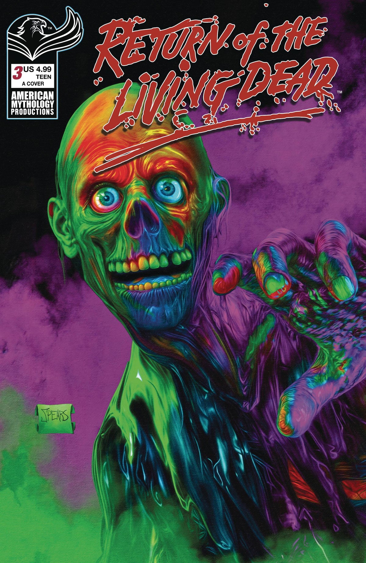 AMERICAN MYTHOLOGY PRODUCTIONS Comic Books RETURN OF THE LIVING DEAD #3 CVR A SPEARS PAINTED 85609100691500311