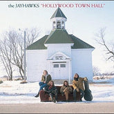 American Recordings Music > Vinyl Records The Jayhawks - Hollywood Town Hall 602537862689 AMCNB002091401.1