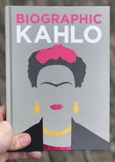 Ammonite Press Books > Smarts > Places & Peeps Biographic Kahlo - Book 9781781453414 MC-23063