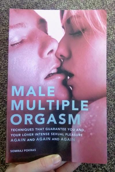 Amorata Press Books > Art & Gifts > Art Male Multiple Orgasm: Techniques That Guarantee You and Your Lover Intense Sexual Pleasure Again and Again and Again - Book 9781569756256 MC-22990