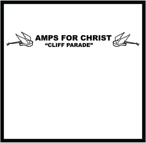 Independent Label Distribution Music > Vinyl Records Amps for Christ - Cliff Parade / The Crossroads of Agony 616983336212 TLL205.1