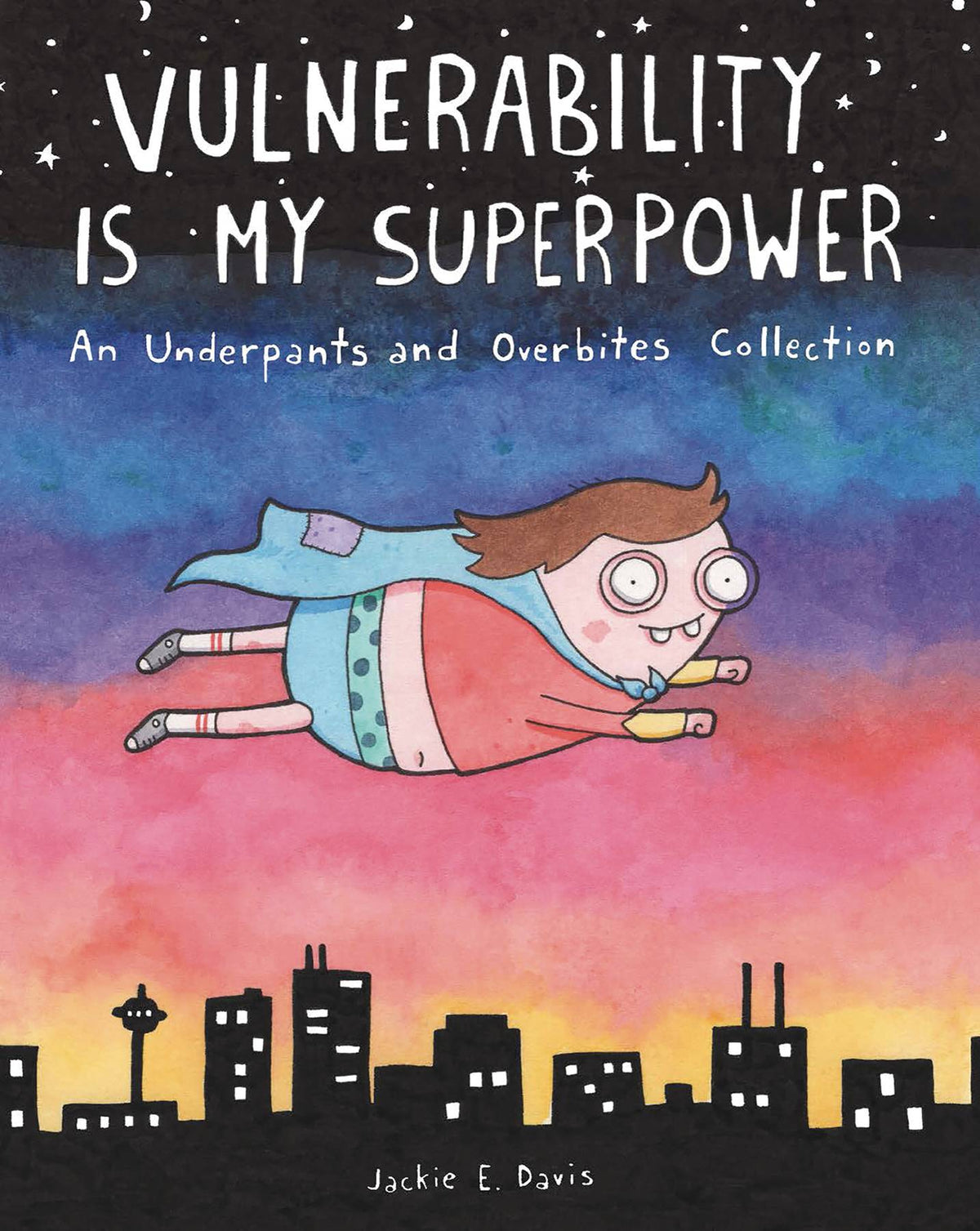 ANDREWS MCMEEL Graphic Novel VULNERABILITY IS MY SUPERPOWER UNDERPANTS & OVERBITES TP 9781524865085 FEB211054