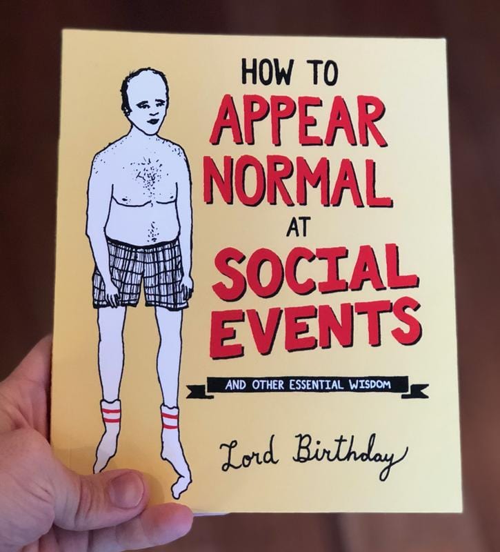 How to Appear Normal at Social Events: And Other Essential Wisdom (Paperback)
