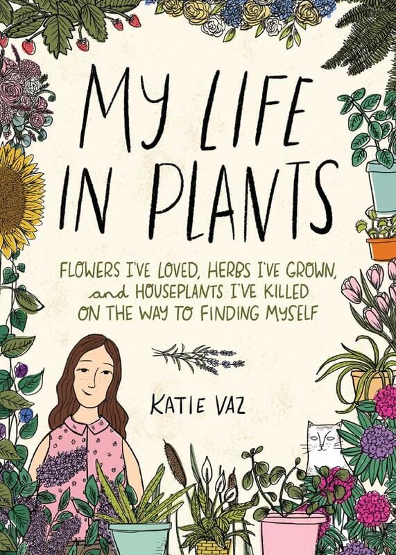 Andrews McMeel Publishing Books > Art & Gifts > Humor My Life in Plants: Flowers I've Loved, Herbs I've Grown, and Houseplants I've Killed on the Way to Finding Myself - Book 9781524859602 MC-25744
