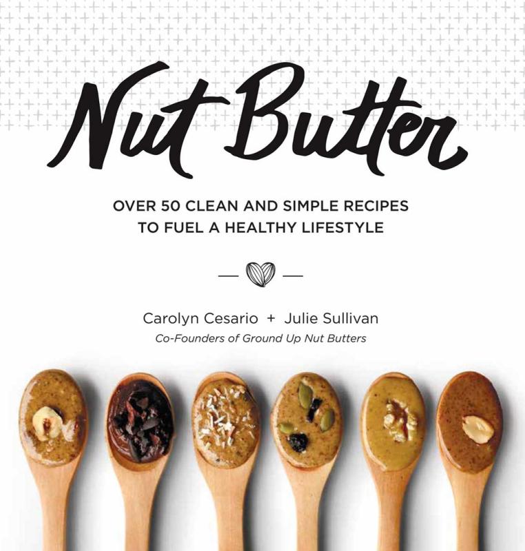 Andrews McMeel Publishing Books > Food, Drink, & Drugs > Cookbooks Nut Butter: Over 50 Clean and Simple Recipes to Fuel a Healthy Lifestyle - Hardcover 9781449499488 MC-42786