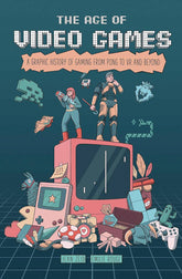 Andrews McMeel Publishing Graphic Novel AGE OF VIDEO GAMES GRAPHIC HISTORY OF GAMING GN 9798881601539 MAY251039