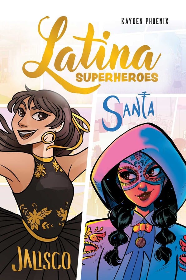 Andrews McMeel Publishing Graphic Novel Latina Superheroes 9781524892586 SS-9781524892586
