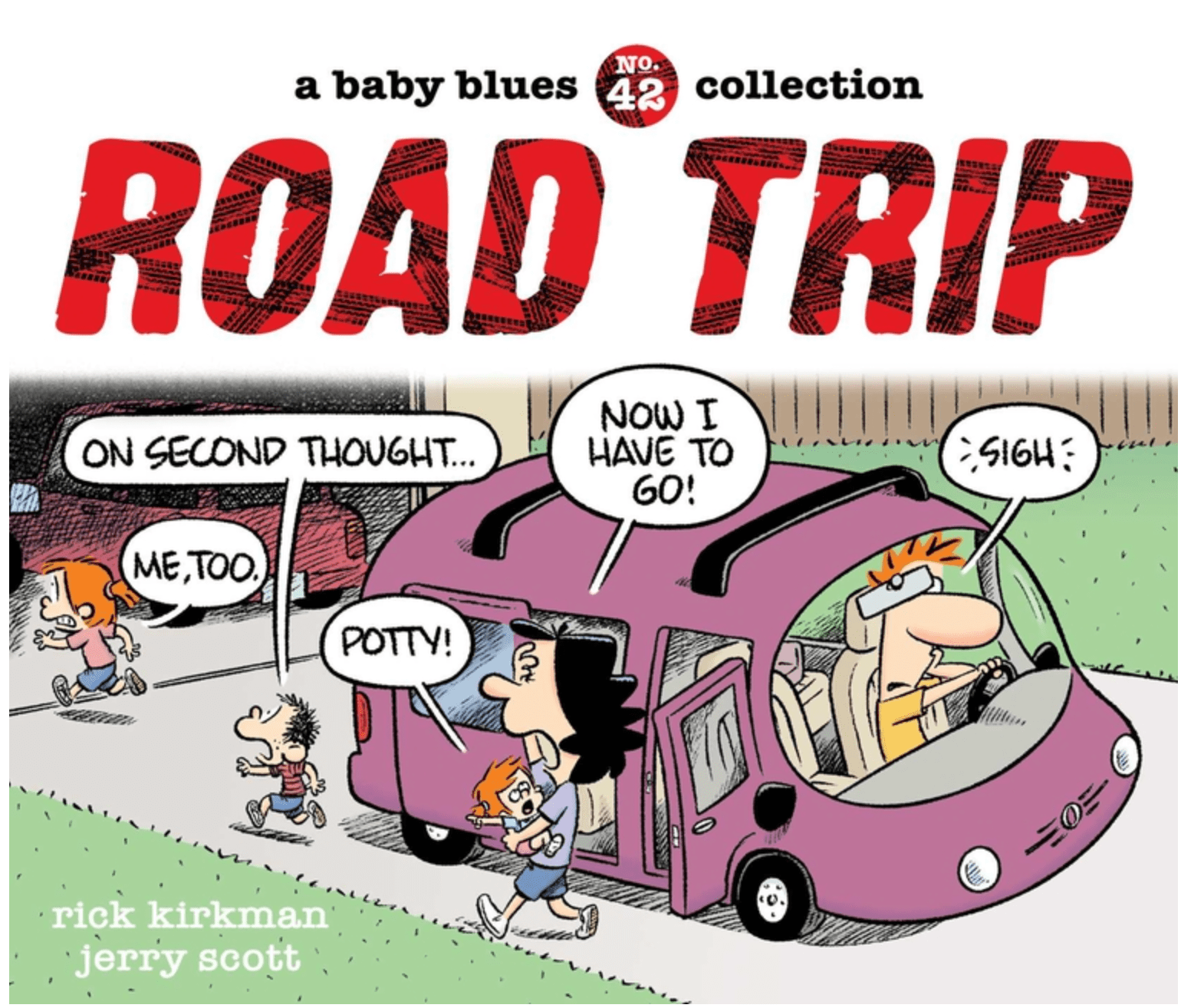 Andrews McMeel Publishing Graphic Novel Road Trip: A Baby Blues Collection Volume 42 9781524890414 ING-9781524890414