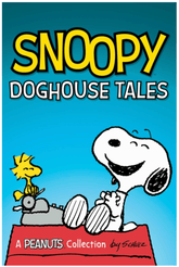 Andrews McMeel Publishing Graphic Novel Snoopy: Doghouse Tales 9781524890476 SS-9781524890476
