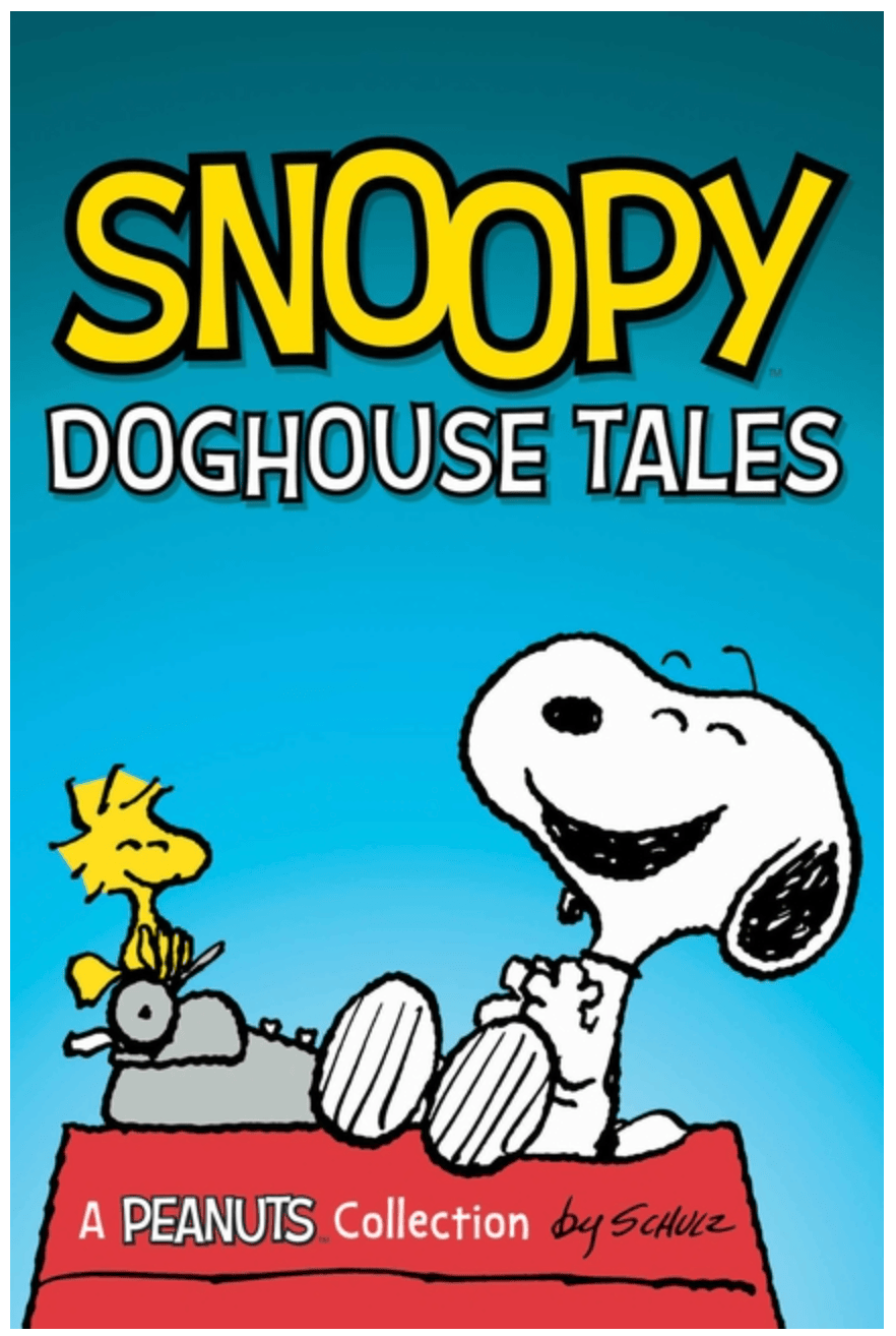 Andrews McMeel Publishing Graphic Novel Snoopy: Doghouse Tales 9781524890476 SS-9781524890476