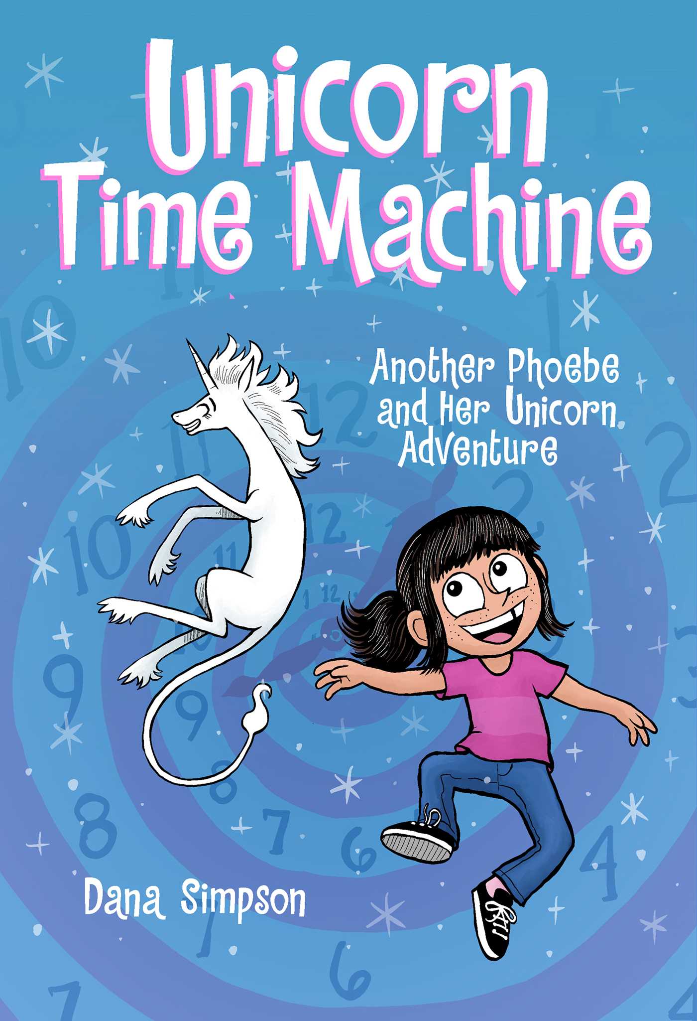 Andrews McMeel Publishing Graphic Novel Unicorn Time Machine: Another Phoebe and Her Unicorn Adventure Volume 20 9781524890445 ING-1524890448
