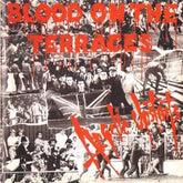 Angelic Upstarts - Blood On The Terraces [Import]