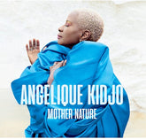 Kidjo, Angelique - Mother Nature