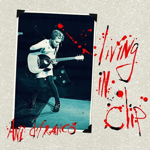 Ani DiFranco Music > Vinyl Records Difranco, Ani - Living In Clip (25th Anniversarry Edition) 748731701185 RIG11.1
