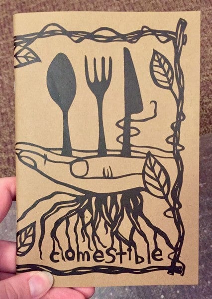 Anna Brones Books > Zines Comestible: Issue 5 - Zine M8273 MC-21951