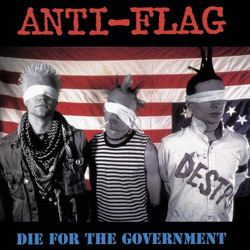 New Red Archives Music > Vinyl Records Anti-Flag - Die For The Government (Colored Vinyl, Red, White, Blue, Limited Edition) 889466246210 NRAE2462.1