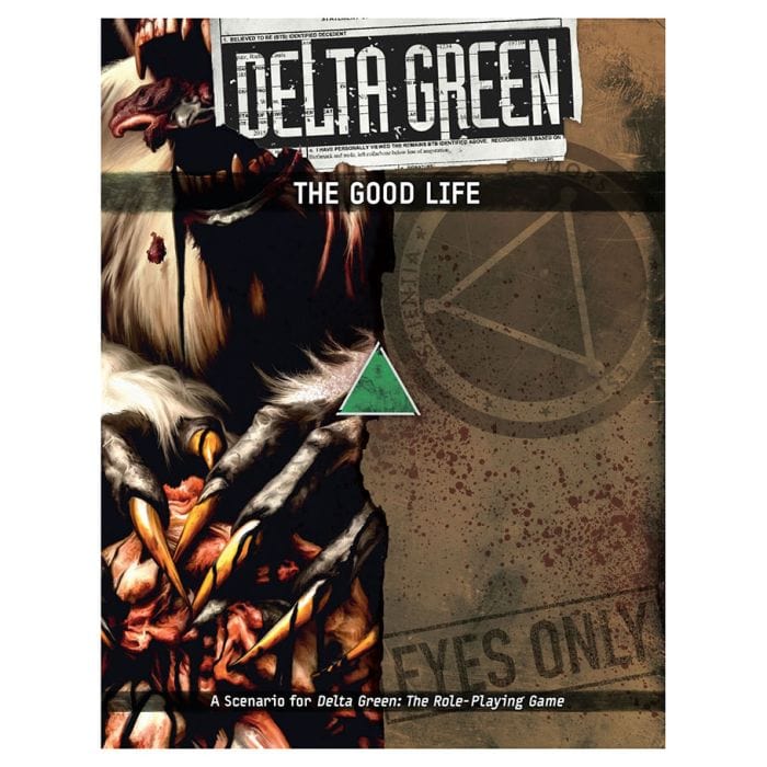 Arc Dream Publishing Tabletop Games > Role-Playing Games Delta Green: The Good Life 9781940410760 APU8129