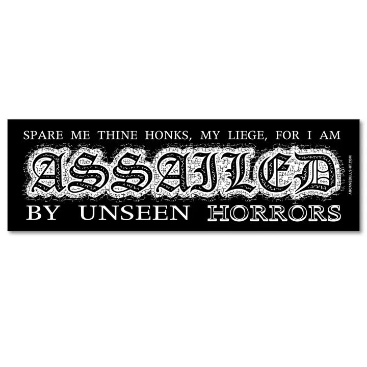 Arcane Bullshit Decor > Stickers Bumper Sticker - "Assailed" STI-BUMP-ASSAILED STI-BUMP-ASSAILED