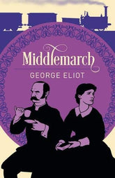 Arcturus Publishing Limited Books > Classics Middlemarch (Arc Classics) 9781788283359 1901021