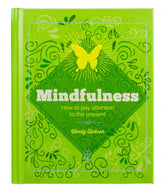 Texas Bookman Books > Lifestyle > Self-Help Mindfulness: How to Pay Attention to the Present 9781789505368 MC-26190