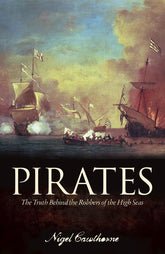 Arcturus Publishing Limited Books > Smarts > Places & Peeps Pirates: The Truth Behind the Robbers of the High Seas - Paperback 9781789508444 MC-43570