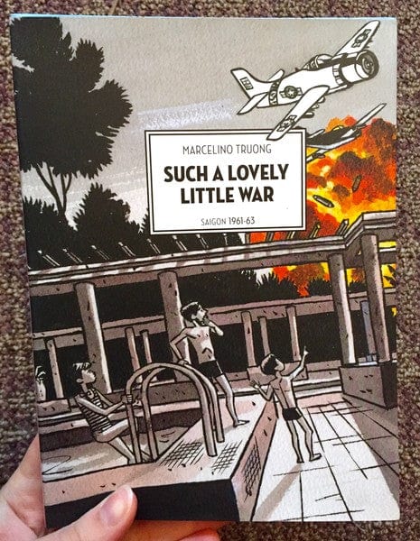 Such a Lovely Little War: Saigon 1961-63 (Book)