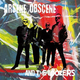 Arsene Obscene & Loozers - Arsene Obscene & The Loozers