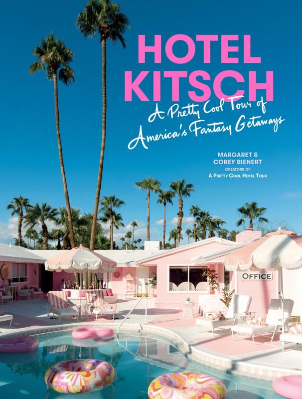 Artisan Books > Art & Gifts > Photography Hotel Kitsch: A Pretty Cool Tour of America's Fantasy Getaways Hardcover 9781648292040