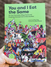 Artisan Books > Food, Drink, & Drugs > Food You and I Eat the Same: On the Countless Ways Food and Cooking Connect Us to One Another - Paperback 9781579658403 MC-15101