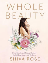 Artisan Books > Lifestyle > Beauty & Fashion Whole Beauty: Daily Rituals and Natural Recipes for Lifelong Beauty and Wellness - Hardcover 9781579657727 MC-25416