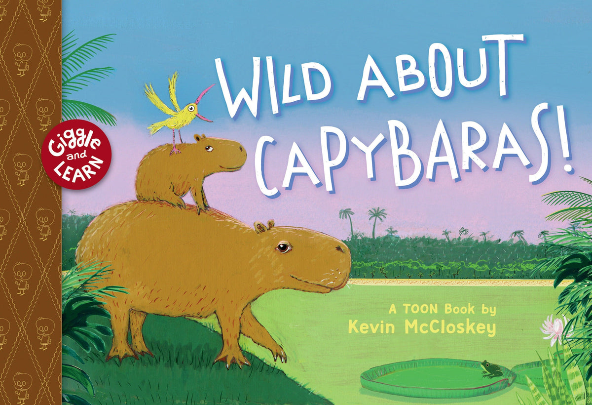 Astra Publishing House Graphic Novel Wild about Capybaras 9781662665776 PRH-9781662665776